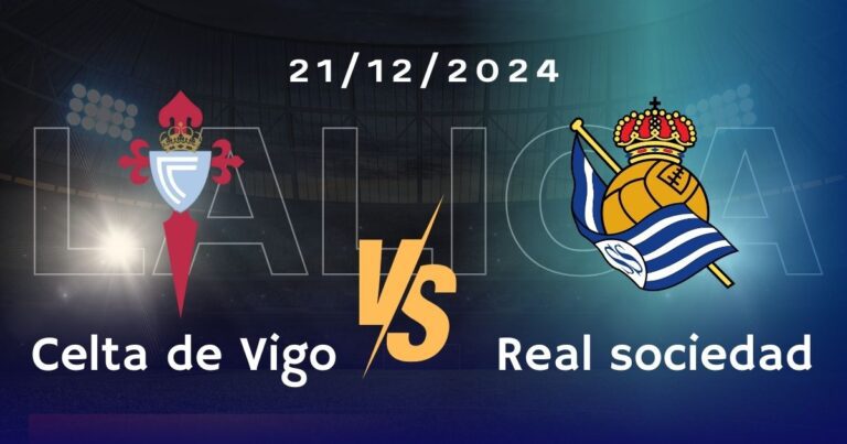 Celta vs Real Sociedad Pronóstico, Cuotas y Apuestas LaLiga