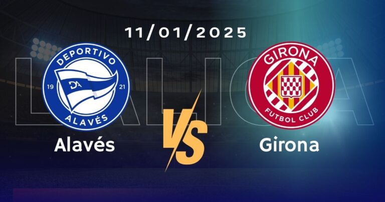Alavés vs Girona Pronóstico, Cuotas y Apuestas LaLiga