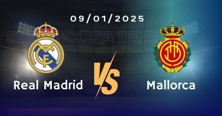 Real Madrid vs Mallorca Pronóstico, Cuotas y Apuestas Supercopa de España